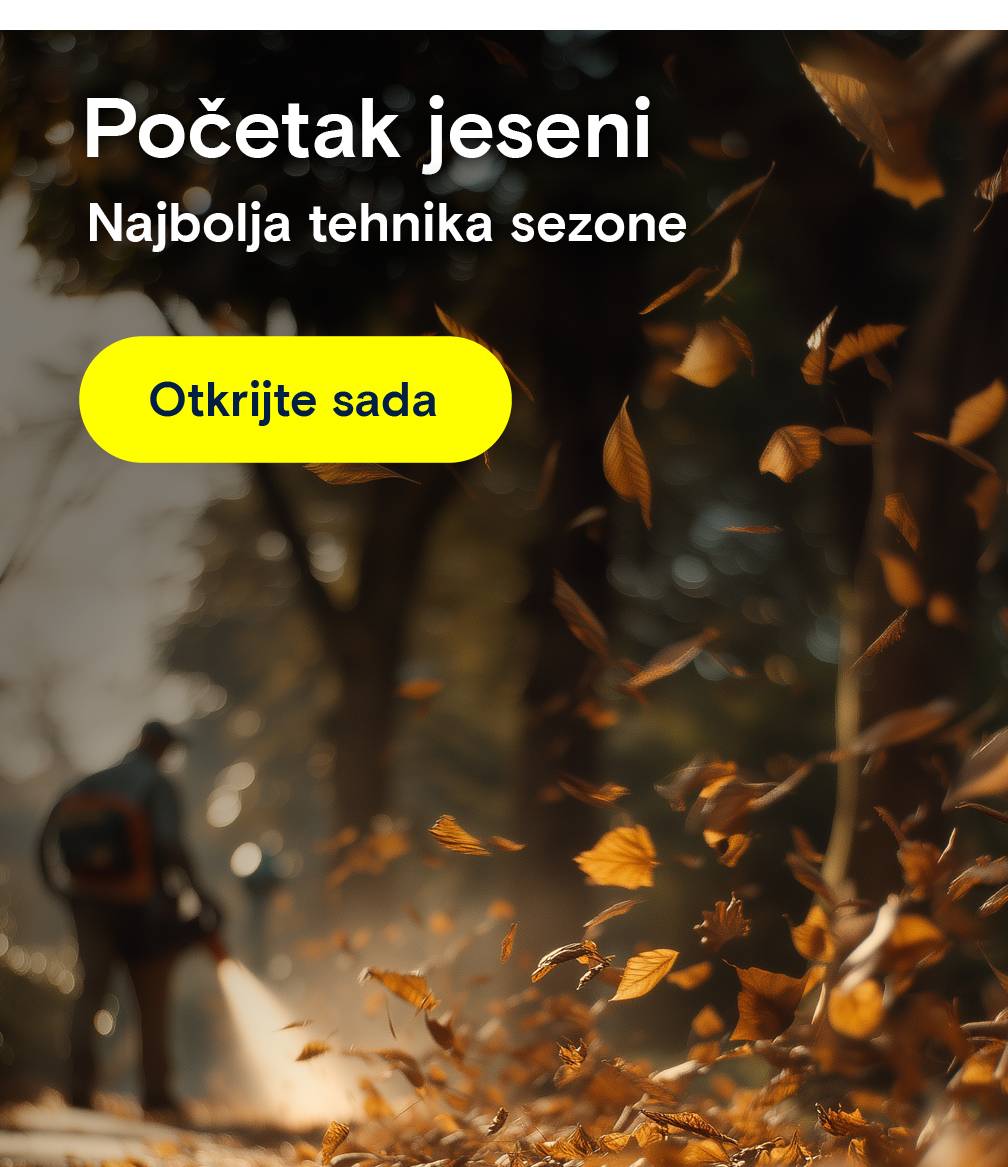 Čovjek koristi usisavač lišća. Tekst: "Početak jeseni. Najbolja tehnika za sezonu."
