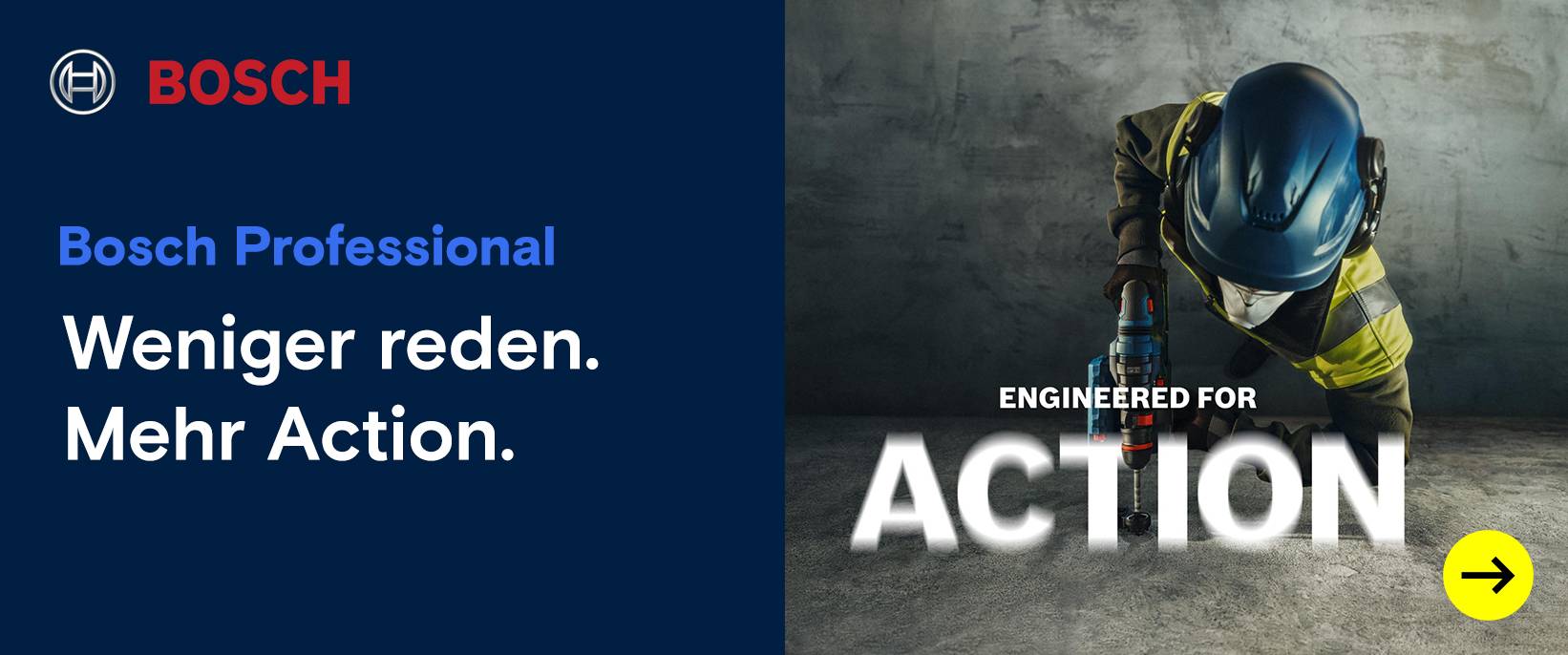 Bosch Bohrhammer im Einsatz. Text: "Weniger reden. Mehr Action".