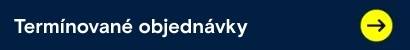 Termínované objednávky