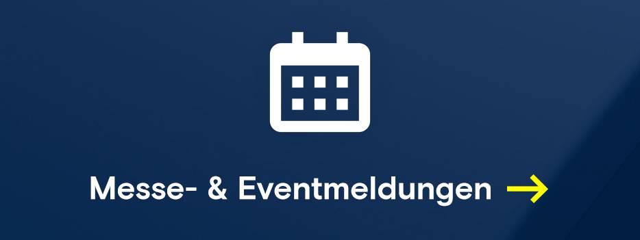 Zu den Messe- & Eventmeldungen