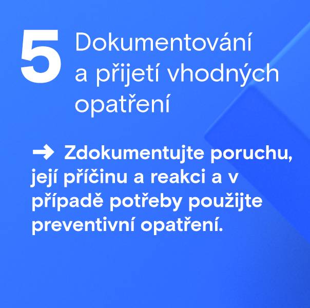 Dokumentování a přijetí vhodných opatření