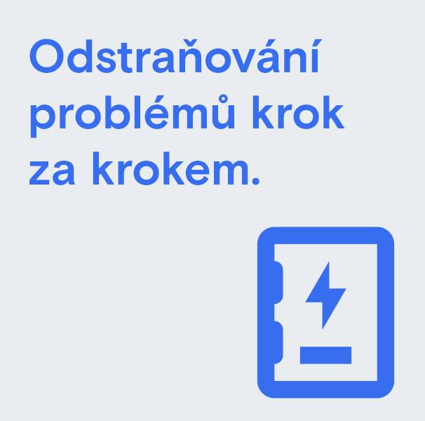 Odstraňování problémů krok za krokem