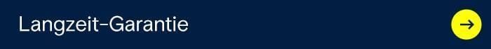 Ein dunkelblauer Banner zeigt „Langzeit-Garantie“ mit einem gelben Pfeil nach rechts. Linkt zum Service Langzeit-Garantie