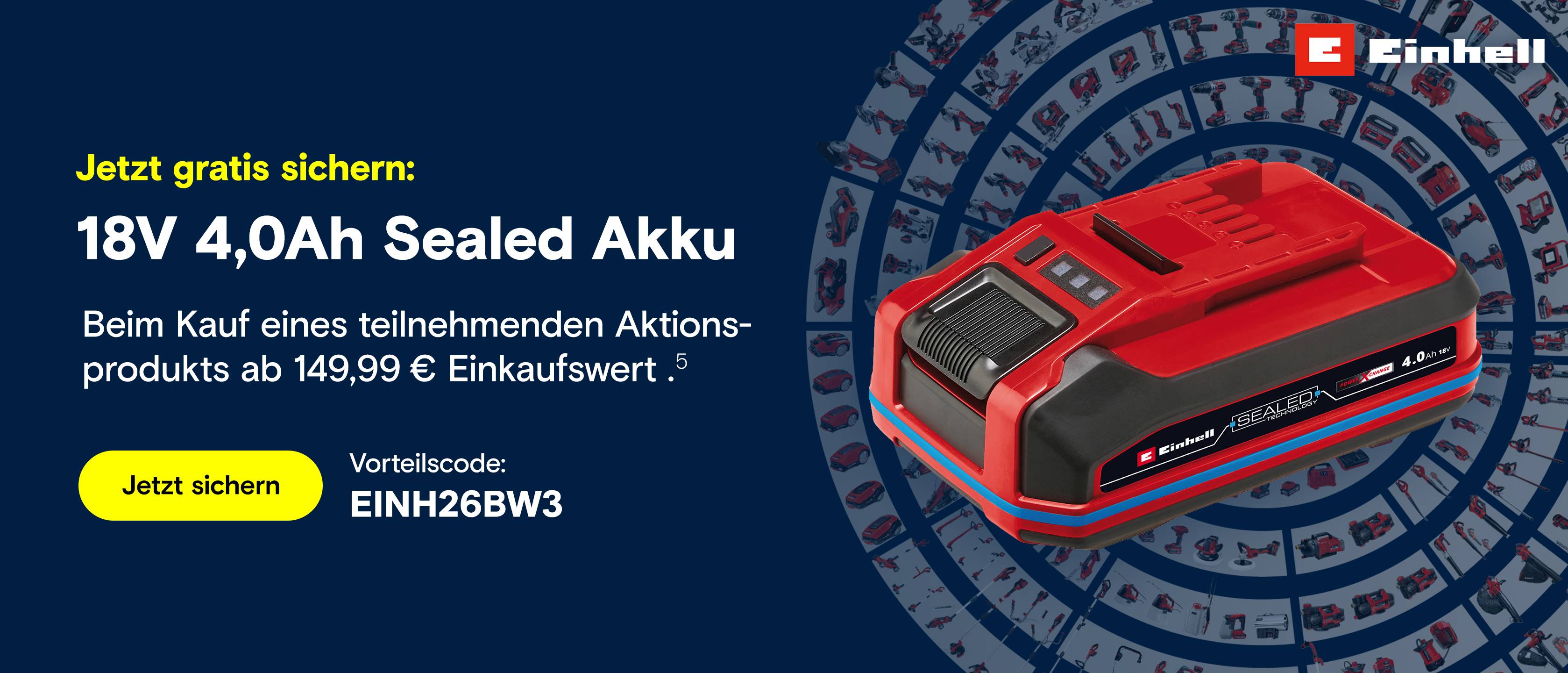 Gratis 18V 4,0Ah Akku ab 149,99 € Einkauf. Code: EINH26BW3.
