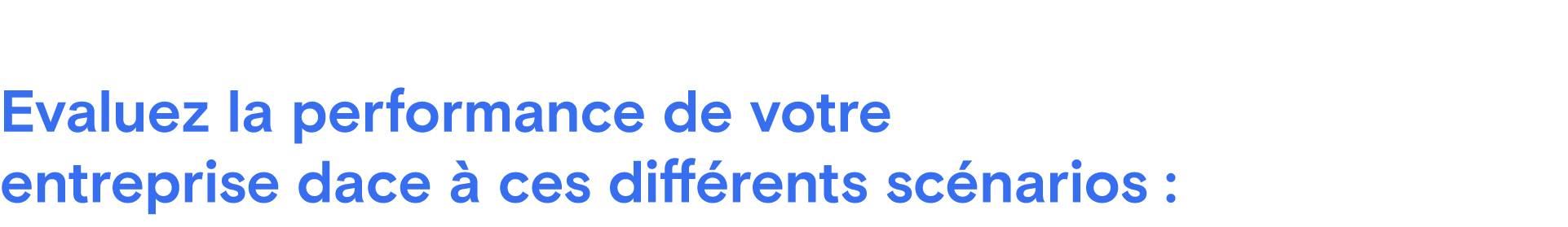 Texte bleu « Examinez maintenant la situation dans votre entreprise » sur fond gris clair.