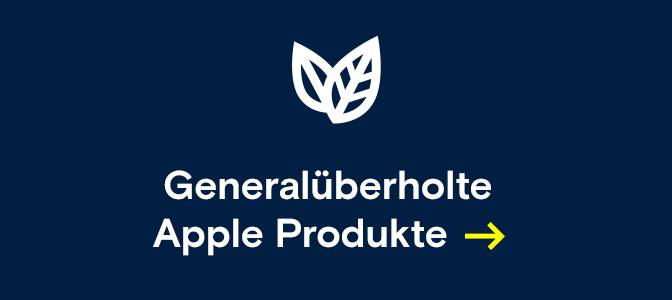 Bild mit Text Generalüberholte Apple Produkte. Weiterleitung zu den Apple refurbished Produkten