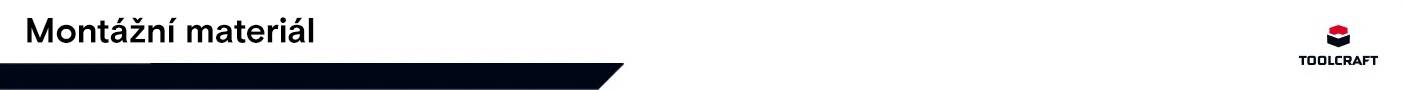 Toolcraft - Montážní materiál