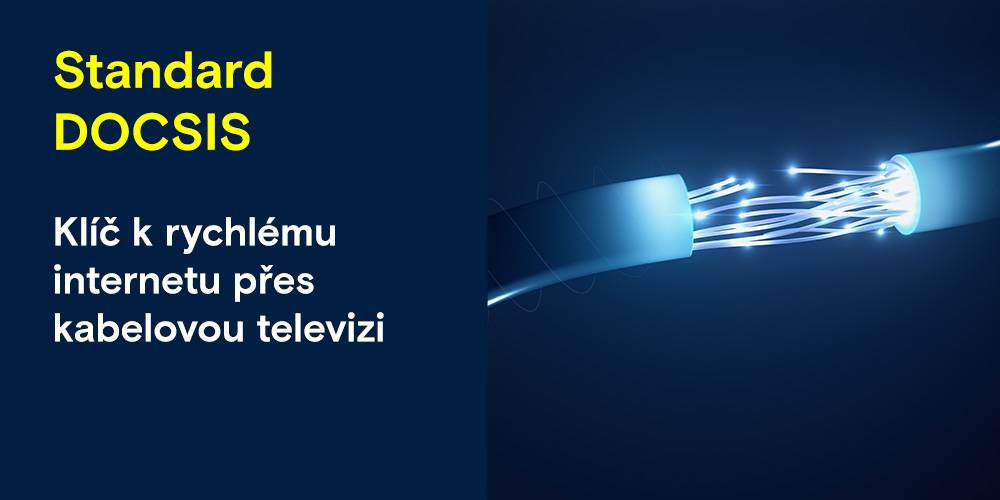 Standard DOCSIS » Klíč k rychlému internetu přes kabelovou televizi