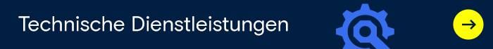 Ein dunkelblauer Banner zeigt „Technische Dienstleistungen“ mit einem gelben Pfeil nach rechts.