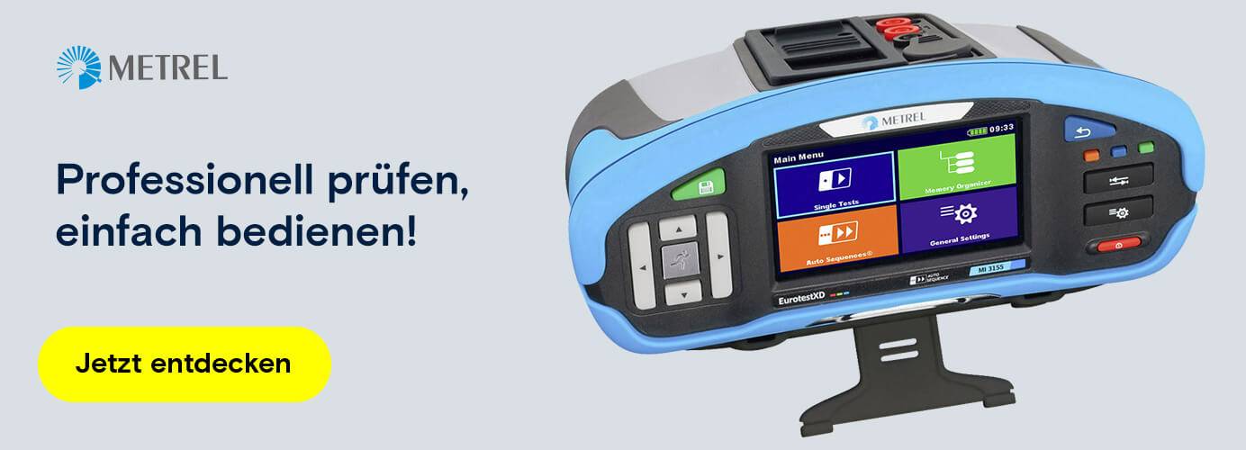 METREL - Professionell prüfen, einfach bedienen!
