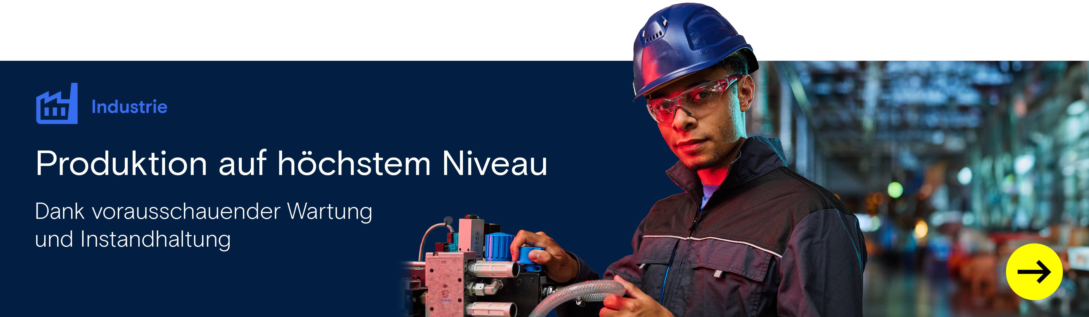 Jetzt Produktion auf höchsten Niveau entdecken