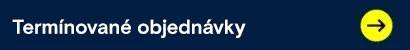 Termínované objednávky