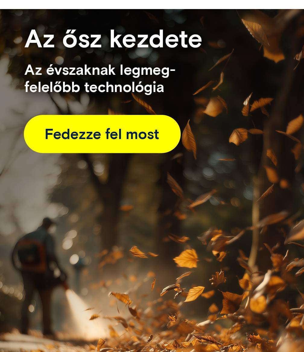 Férfi használ levélfúvót. Szöveg: „Ősz kezdete. A legjobb technika a szezonra.”