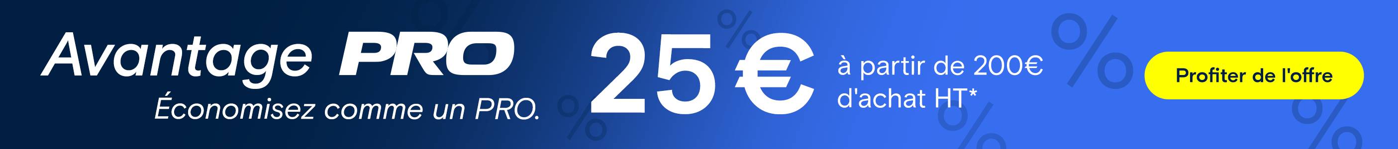 Economisez comme un PRO.