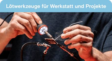 Lötwerkzeuge für Werkstatt und Projekte