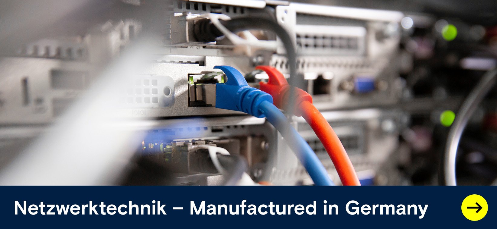 Netzwerktechnik - Manufactured in Germany