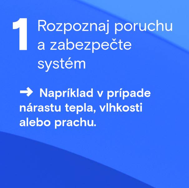 Rozpoznej poruchu a zabezpečte systém