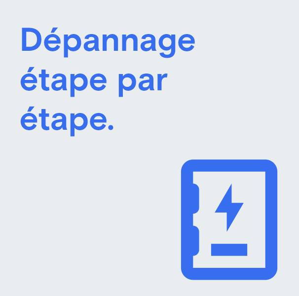 Dépannage étape par étape
