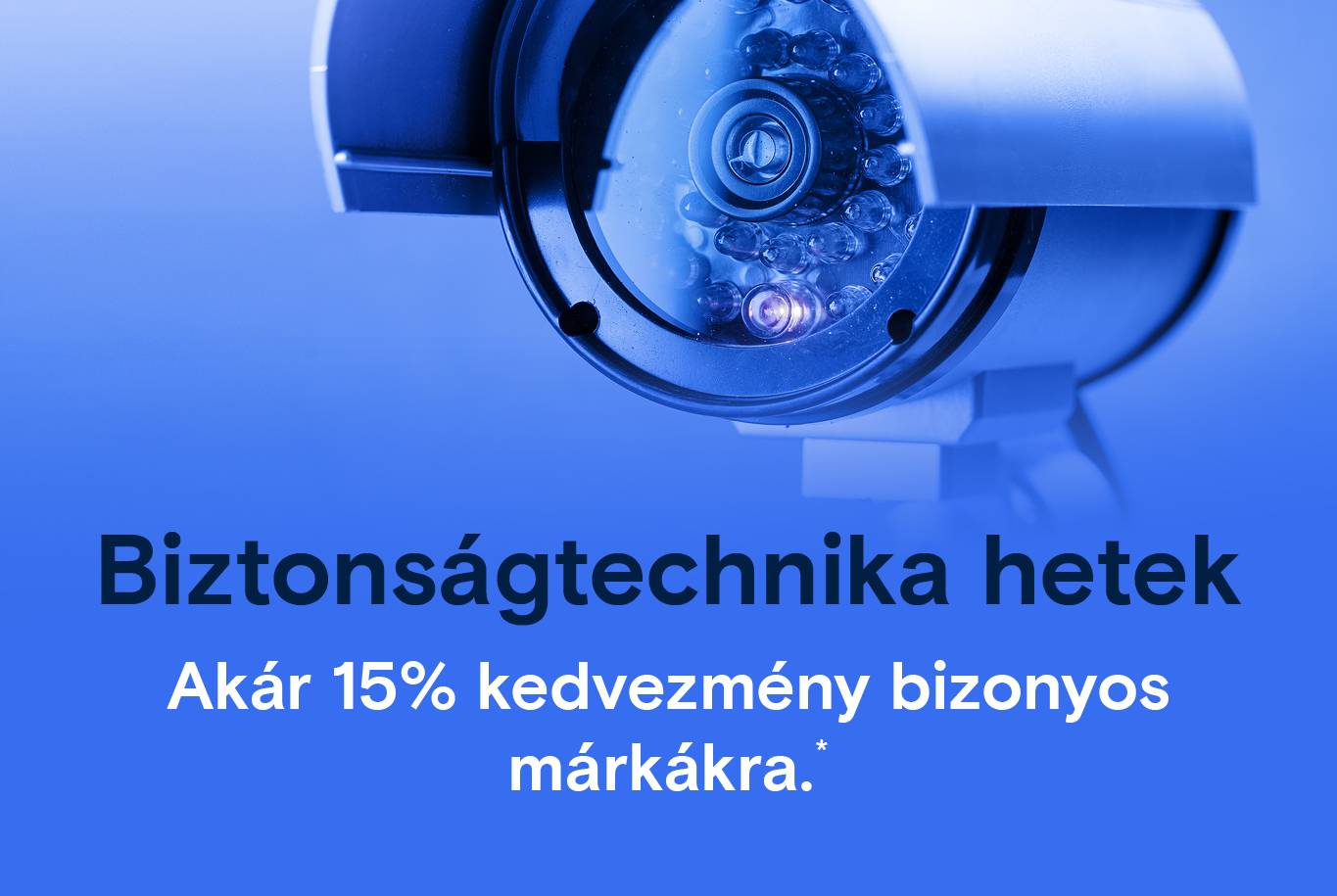 Biztonságtechnika hetek
