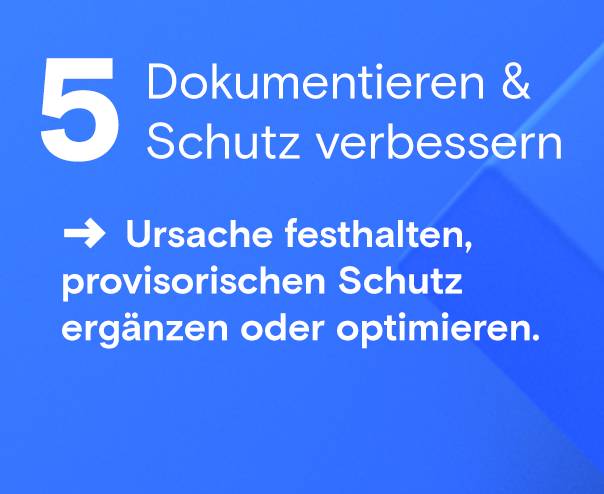 Dokumentieren & Schutz verbessern