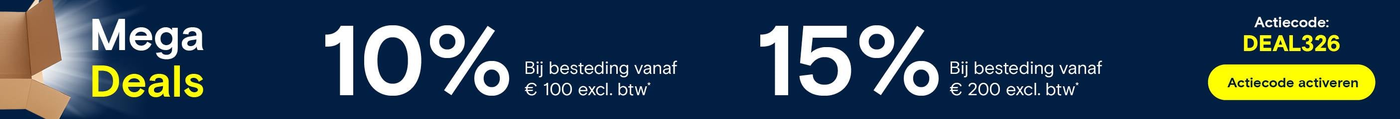 Tijdelijke kortingsactie - 10 % Bij besteding vanaf € 100 excl. Btw - 15 % Bij besteding vanaf € 200 excl. btw