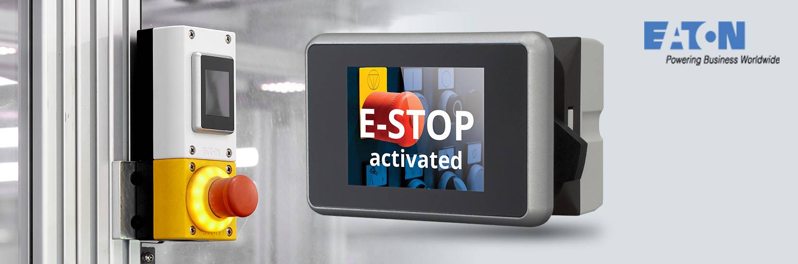 Eaton: Not-Aus-Schalter und Display mit E-STOP-Meldung.