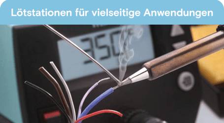Lötstationen für vielseitige Anwendungen