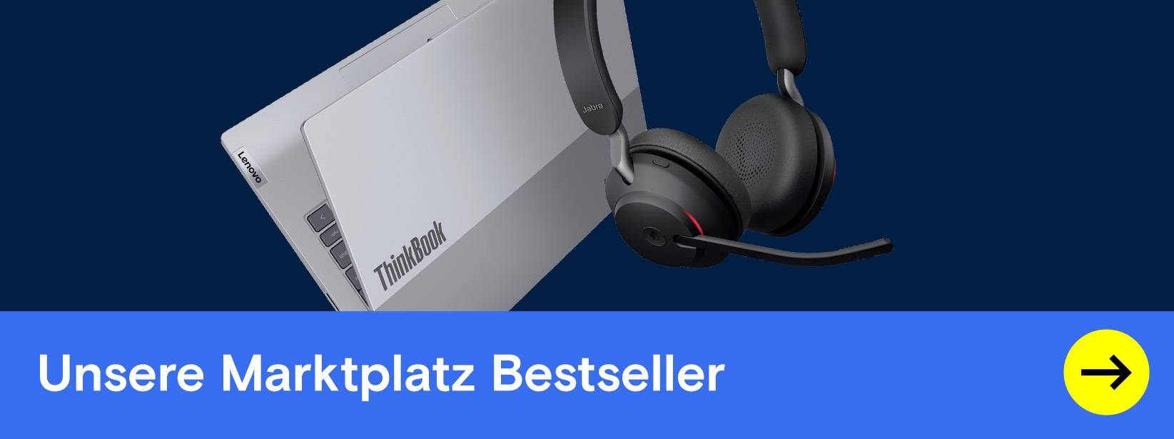 Lenovo ThinkBook Notebook und Jabra Headset. Banner: Marktplatz Bestseller.