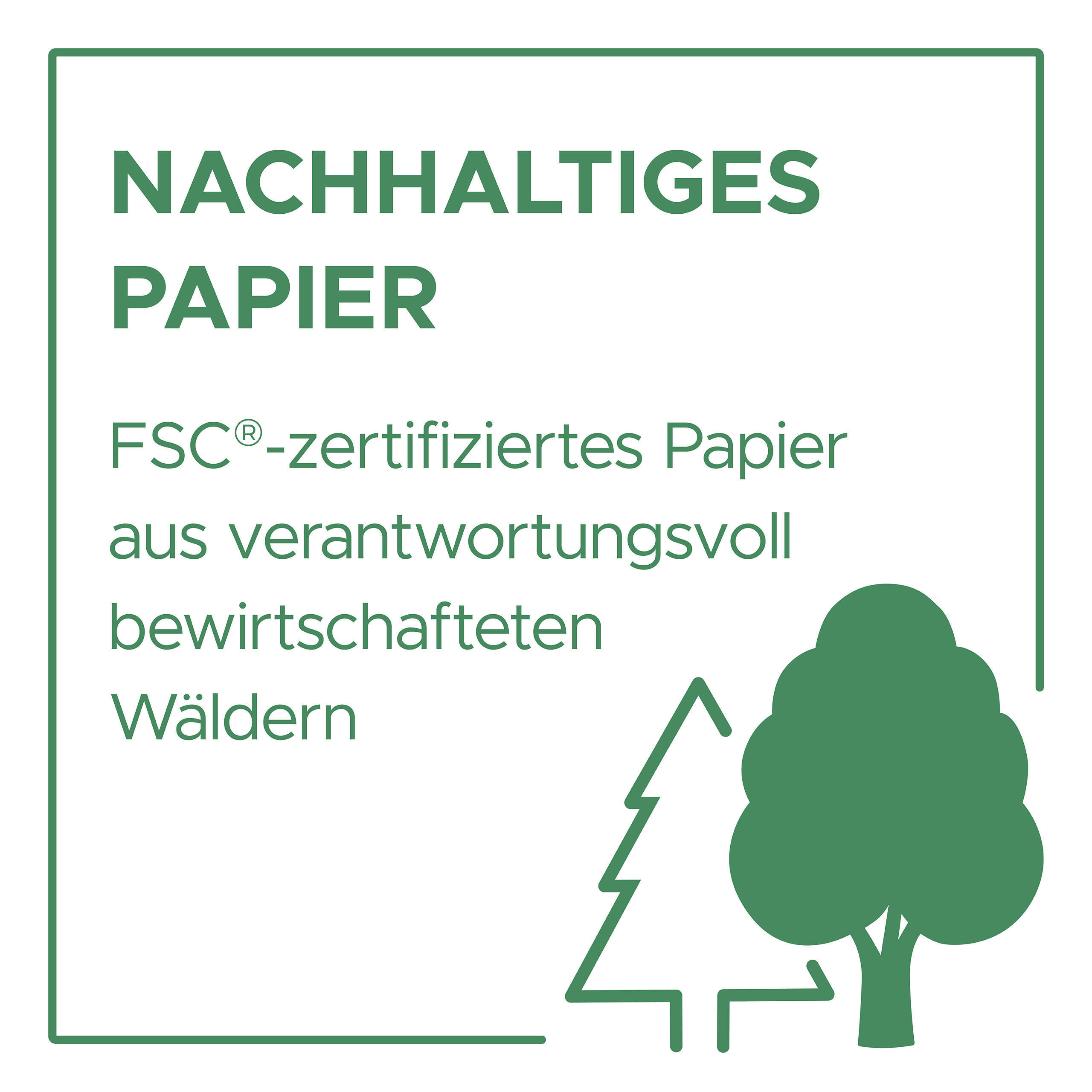 Udržitelný papír. Papír certifikovaný FSC® z lesů obhospodařovaných odpovědným způsobem. Strom symbolizuje udržitelnost.
