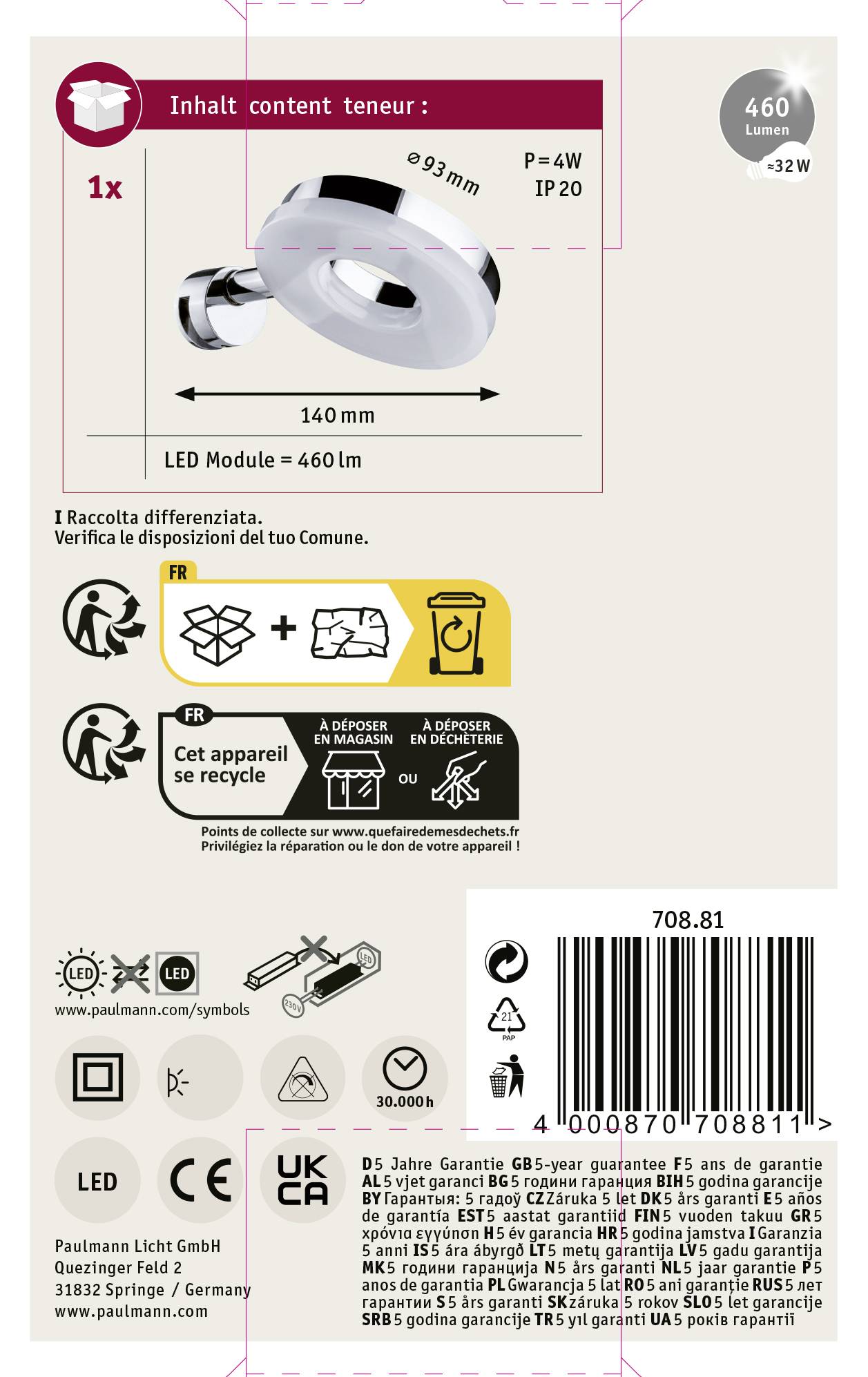 'LED modul 460 lm, Ø93 mm, 4W, IP20. Pokyny k balení a symboly pro likvidaci na zadní straně. Katalogové číslo 708.81.'