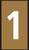 Zobrazení ukazuje číslo '1' v bílé barvě na hnědém pozadí.
