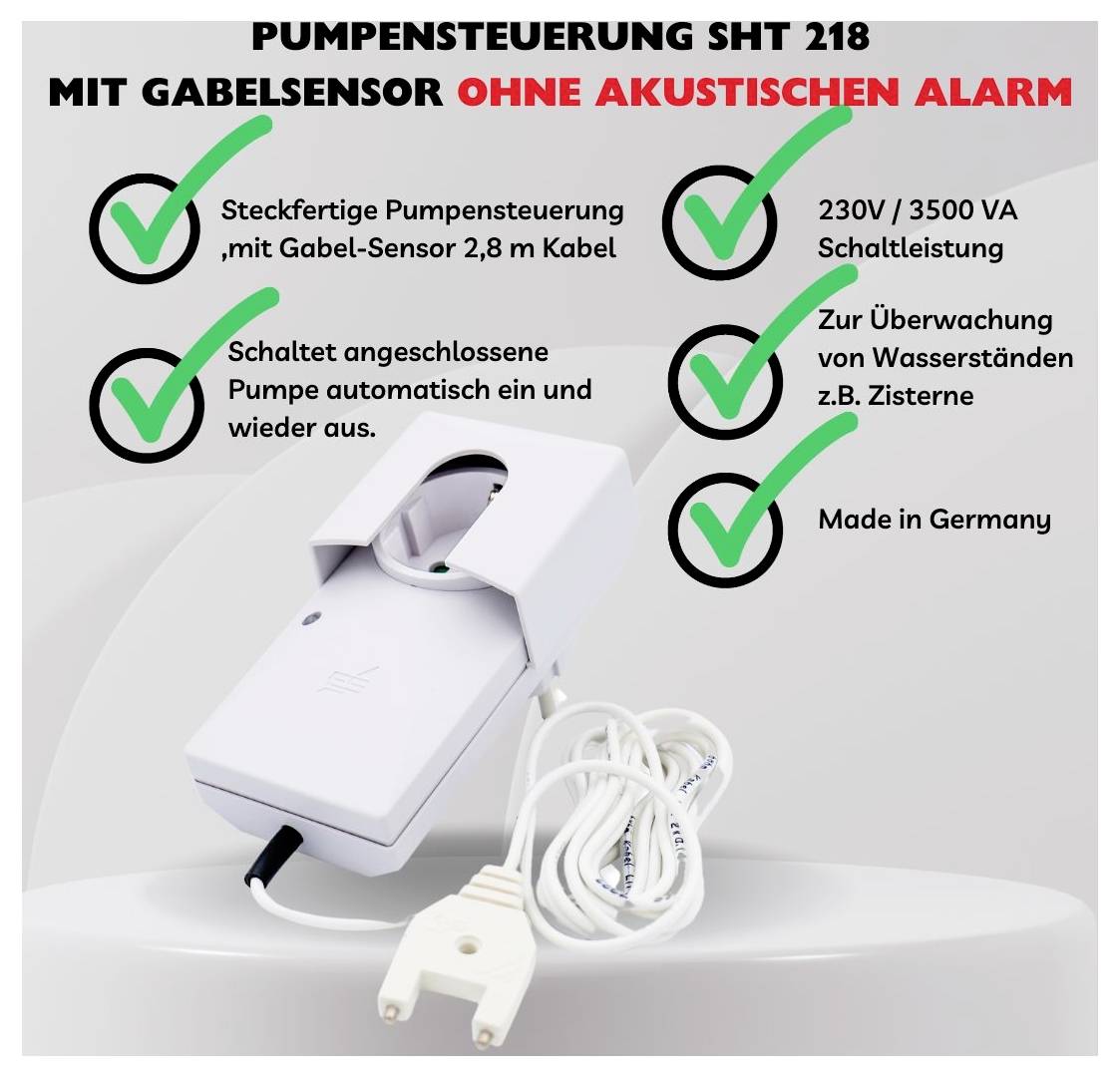 Pumpensteuerung SHT 218 s plovákový senzorem<br><br>Automatická regulace čerpadla<br>Monitorování hladiny vody<br>Spínací výkon 230V/3500VA<br>Vyrobeno v Německu