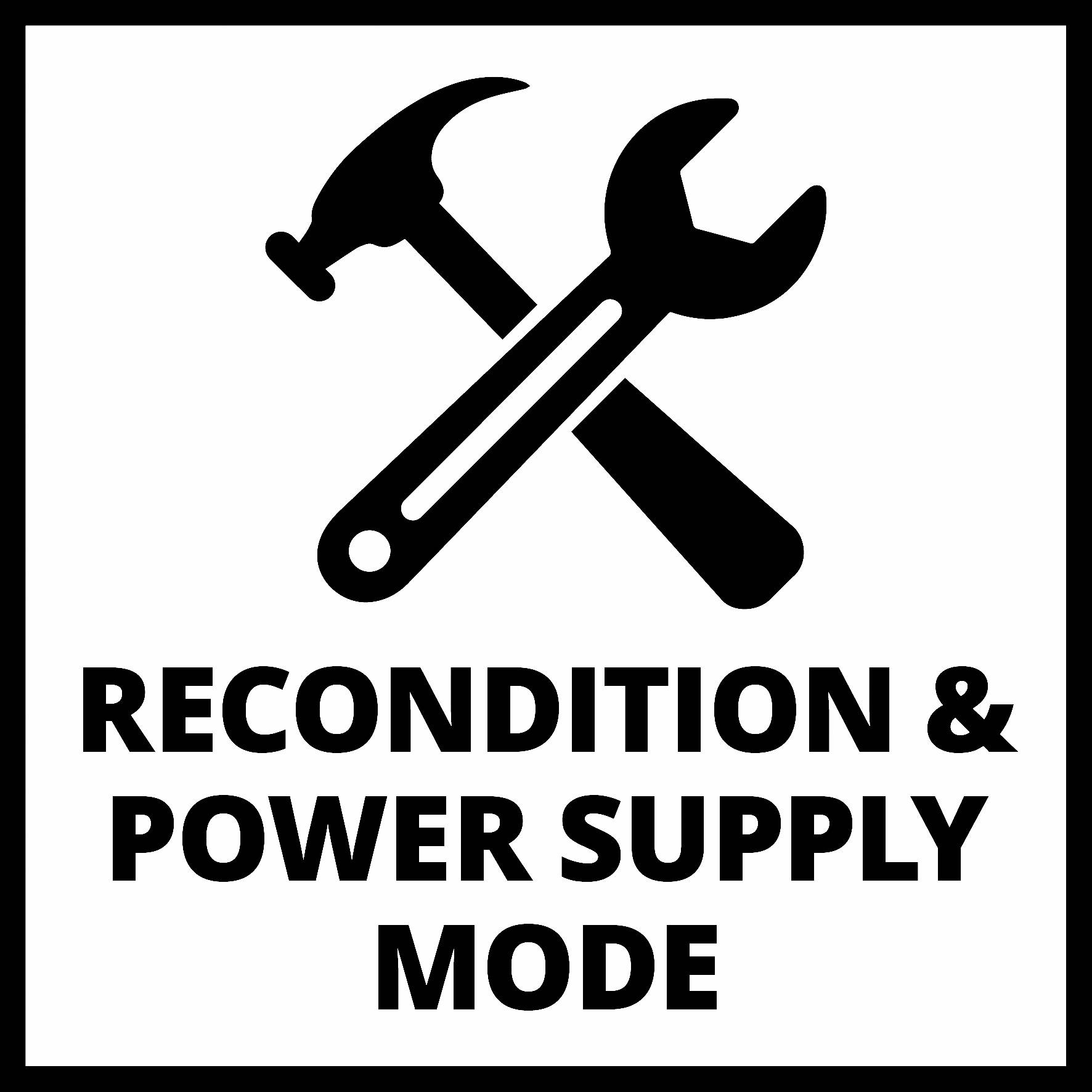 Obrázek zobrazuje symboly kladiva a klíče a text 'RECONDITION & POWER SUPPLY MODE'.
