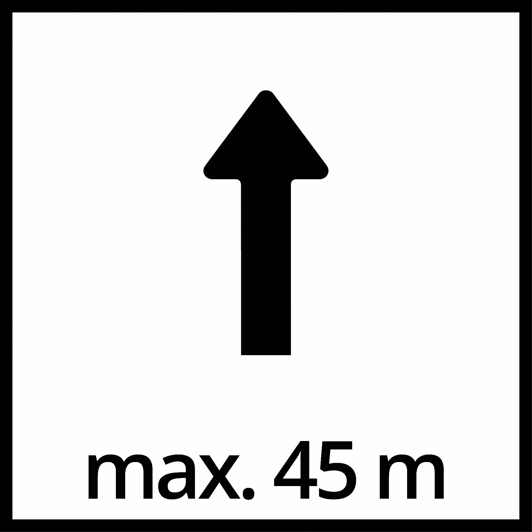 "Šipka nahoru s nápisem „max. 45 m""