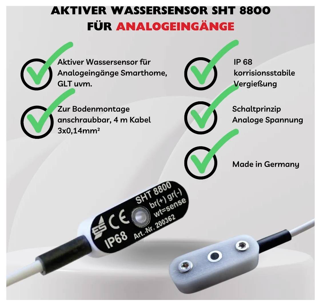 Aktivní vodní senzor SHT 8800 pro analogové vstupy. Charakteristiky: montovatelný na zem s 4m kabelem, odolný vůči korozi, vyrobeno v Německu.
