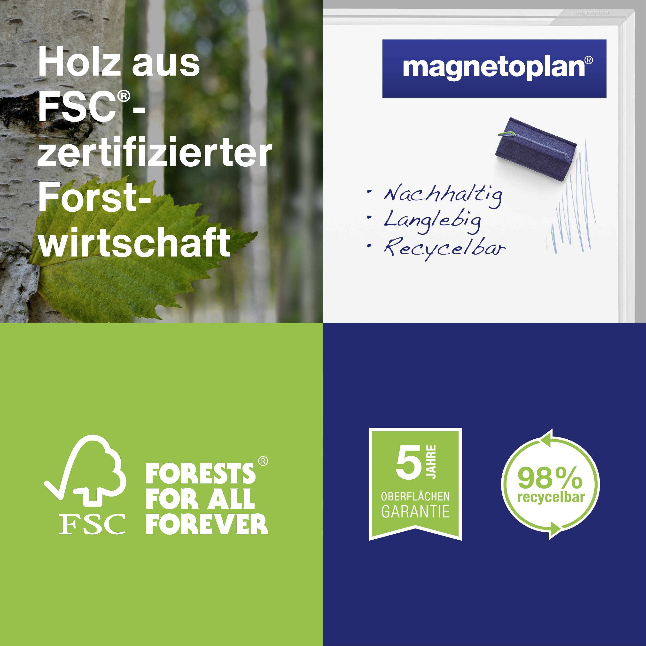 'Magnetoplan - Udržitelný, trvanlivý, recyklovatelný. Dřevo z lesního hospodářství certifikovaného FSC. 5letá záruka na povrch, 98% recyklovatelný.'