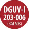 Červený kruhový bezpečnostní znak s bílým textem 'DGUV-I 203-006 (BGI 608)'.