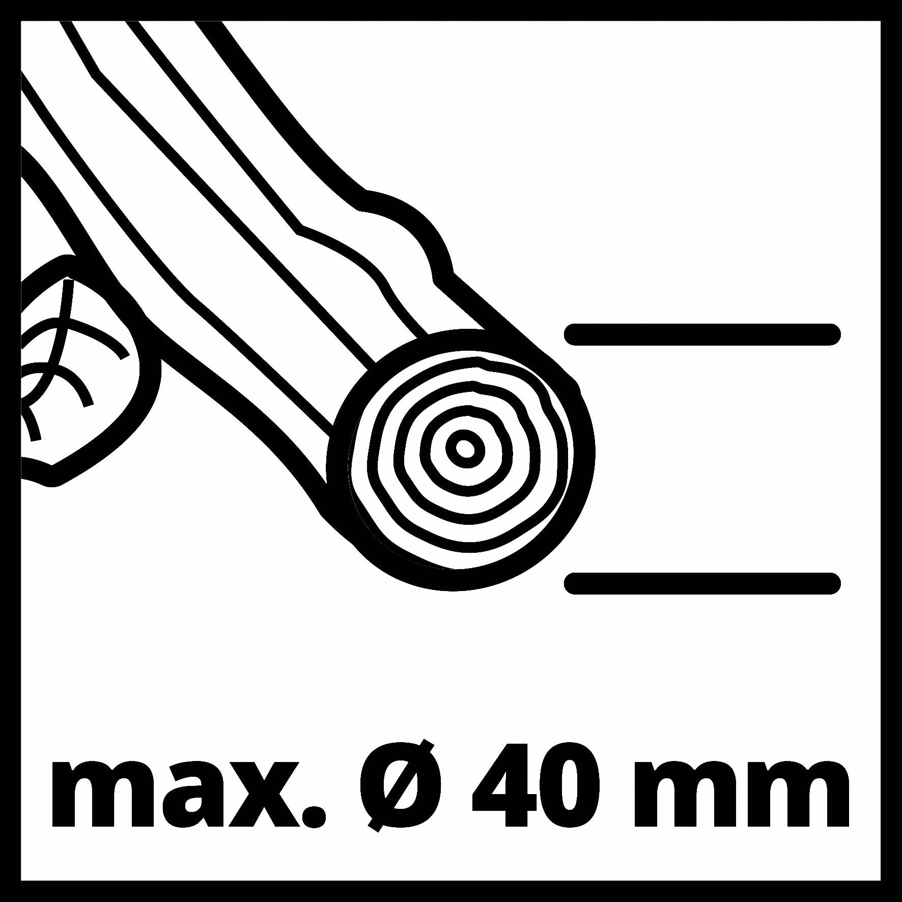 Grafik zobrazuje kulatý kus dřeva s nápisem: max. Ø 40 mm, což udává maximální průměr dřevěného kusu.