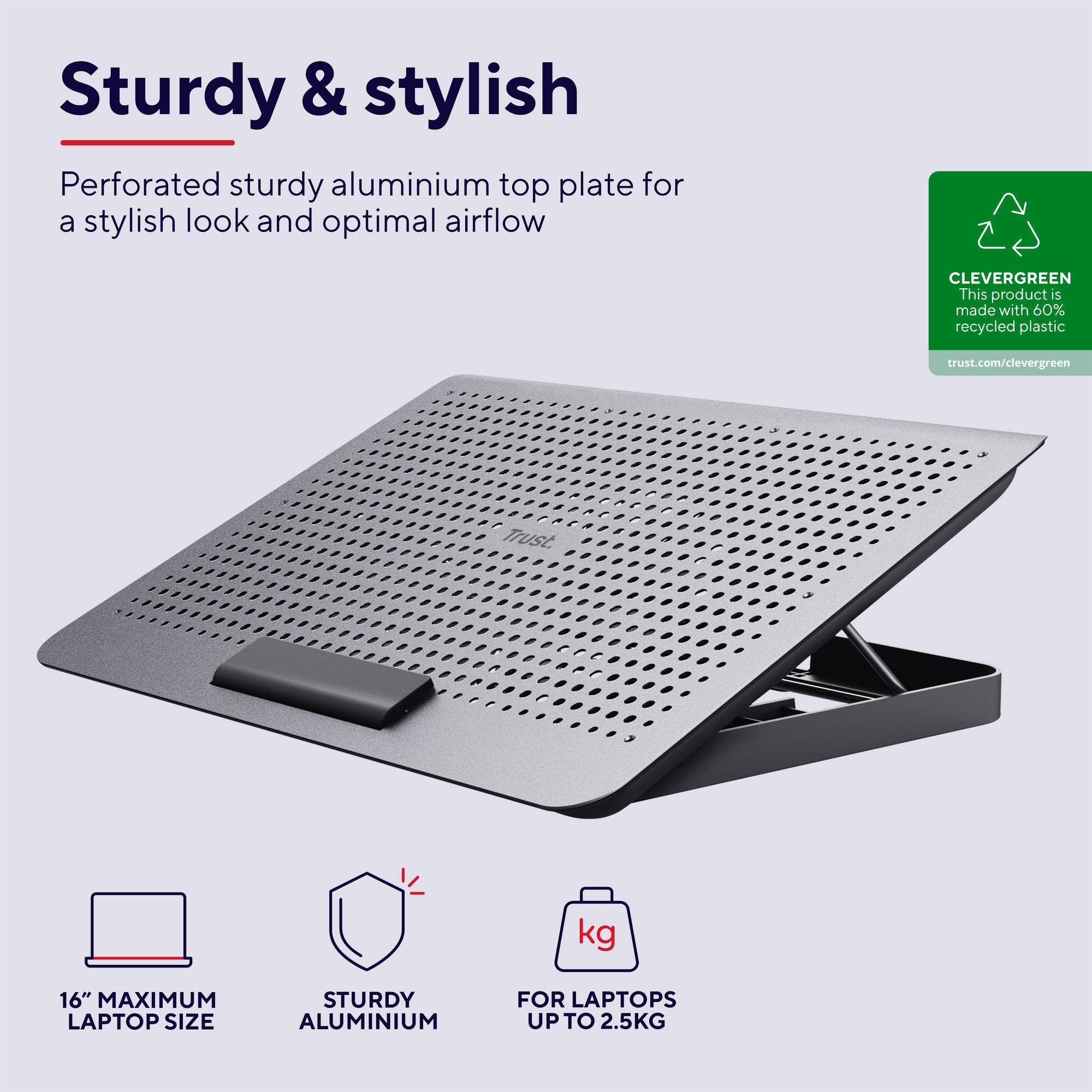 Kovový stojan na notebook s perforovaným povrchem pro cirkulaci vzduchu; vhodný pro notebooky do velikosti 16 palců, s nosností až 2,5 kg.