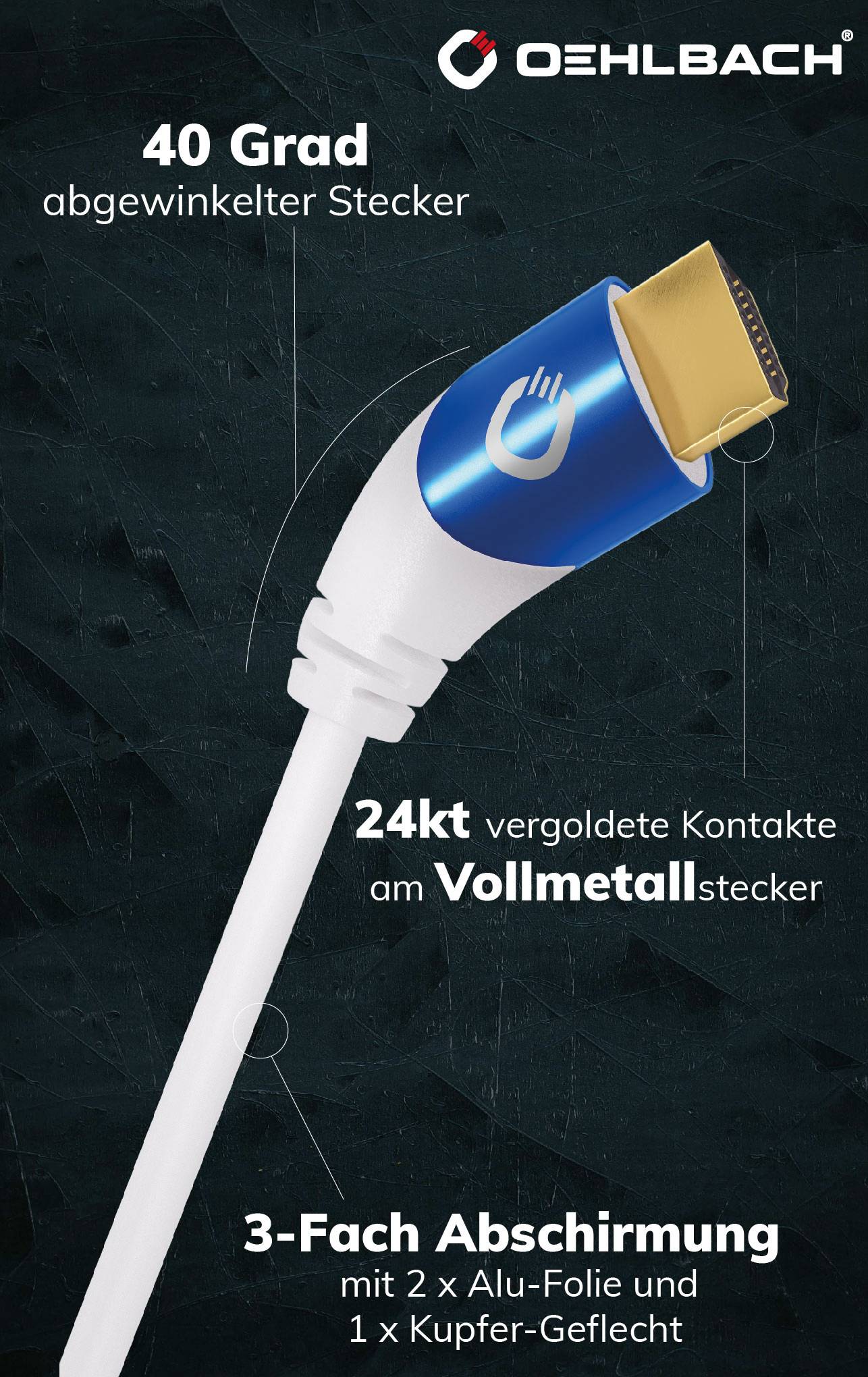 HDMI kabel s 40stupňovým zahnutým konektorem, kontakty pozlacené 24karátovým zlatem a trojitým stíněním. Název značky vpravo nahoře.