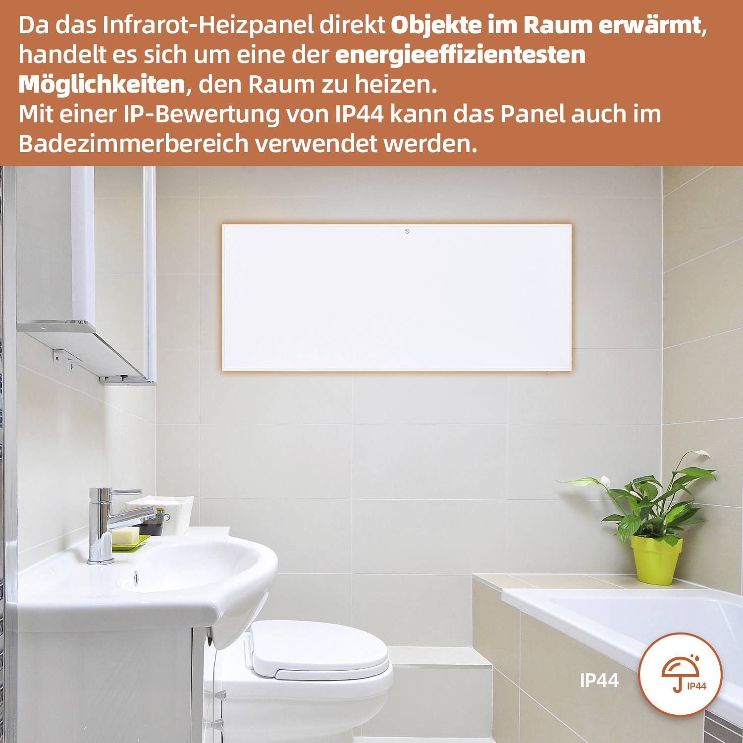Obrázek ukazuje infračervený topný panel umístěný nad vanou v moderní koupelně. Text popisuje energeticky úsporné možnosti vytápění. Panel má stupeň krytí IP44, což znamená, že je vhodný pro vlhké prostory.