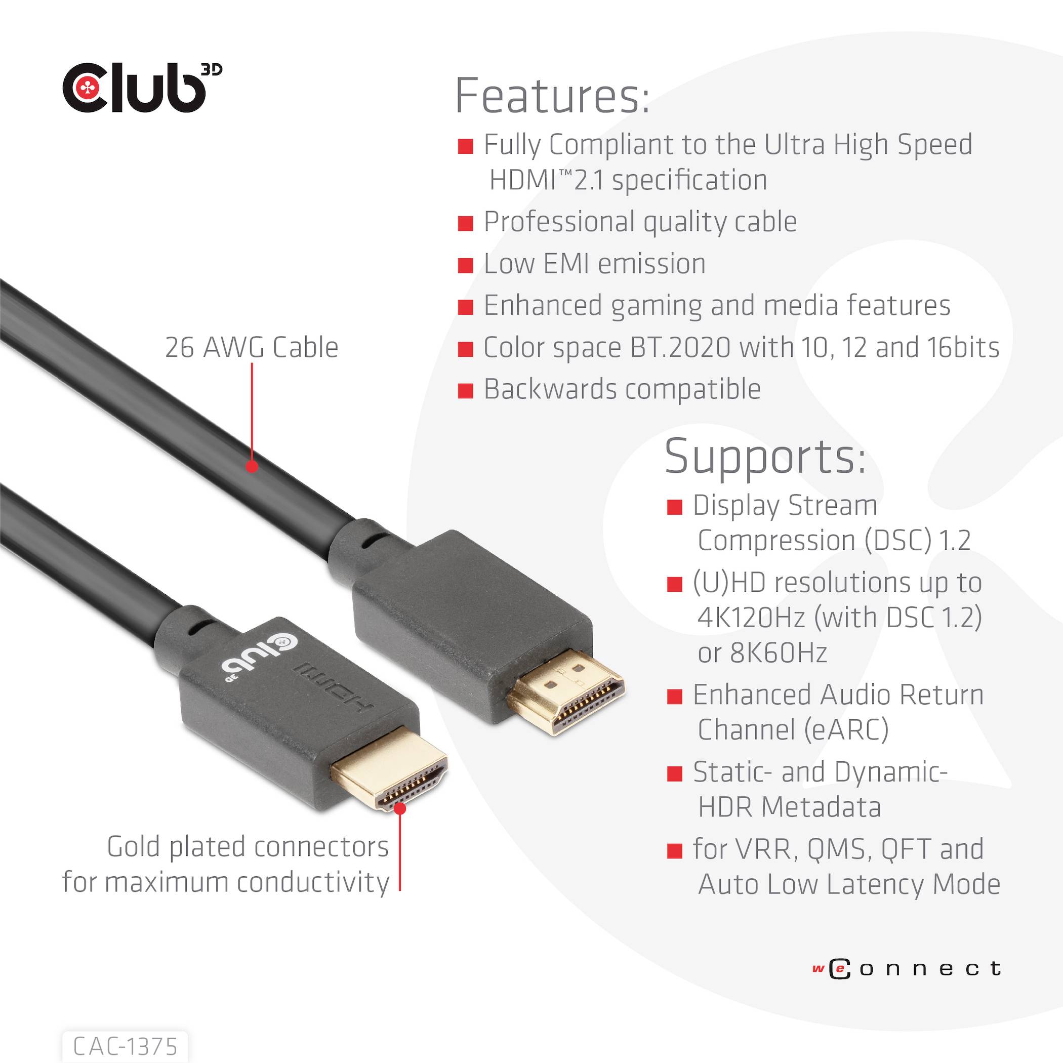 Kabel HDMI 2.1 od Club-3D. Charakteristiky: Kompatibilní s HDMI 2.1, podpora 4K120Hz, 8K60Hz, eARC. Použití: VRR, QMS, QFT, HDR. Kabel 32 AWG.