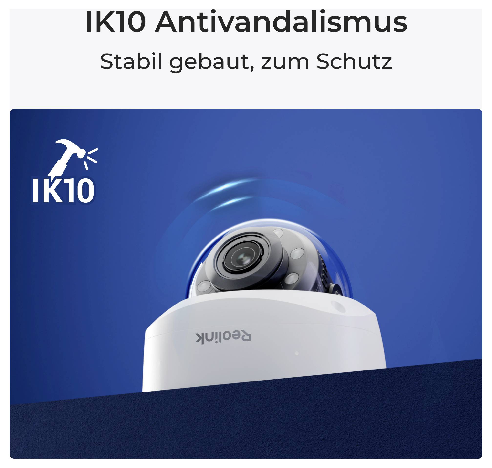 Obrázek bezpečnostní kamery s označením 'IK10 Antivandal', zdůrazňující její odolnost pro ochranu. Text 'Stabilně postaveno, pro ochranu' poukazuje na robustní konstrukční provedení.