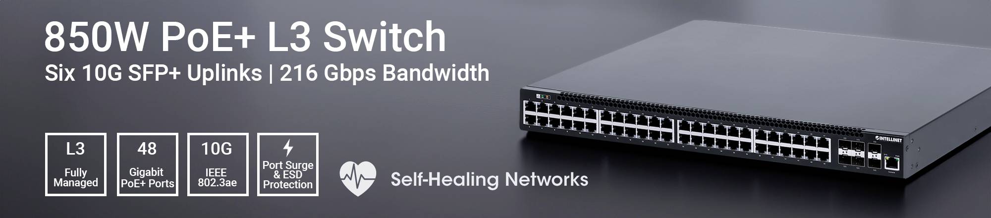 '850W PoE+ L3 Switch' s šesti 10G SFP+ uplinkový porty. Nabízí 216 Gb/s šířky pásma a 48 gigabitových PoE+ portů. Podporuje 'sítě se samouzdravováním'.