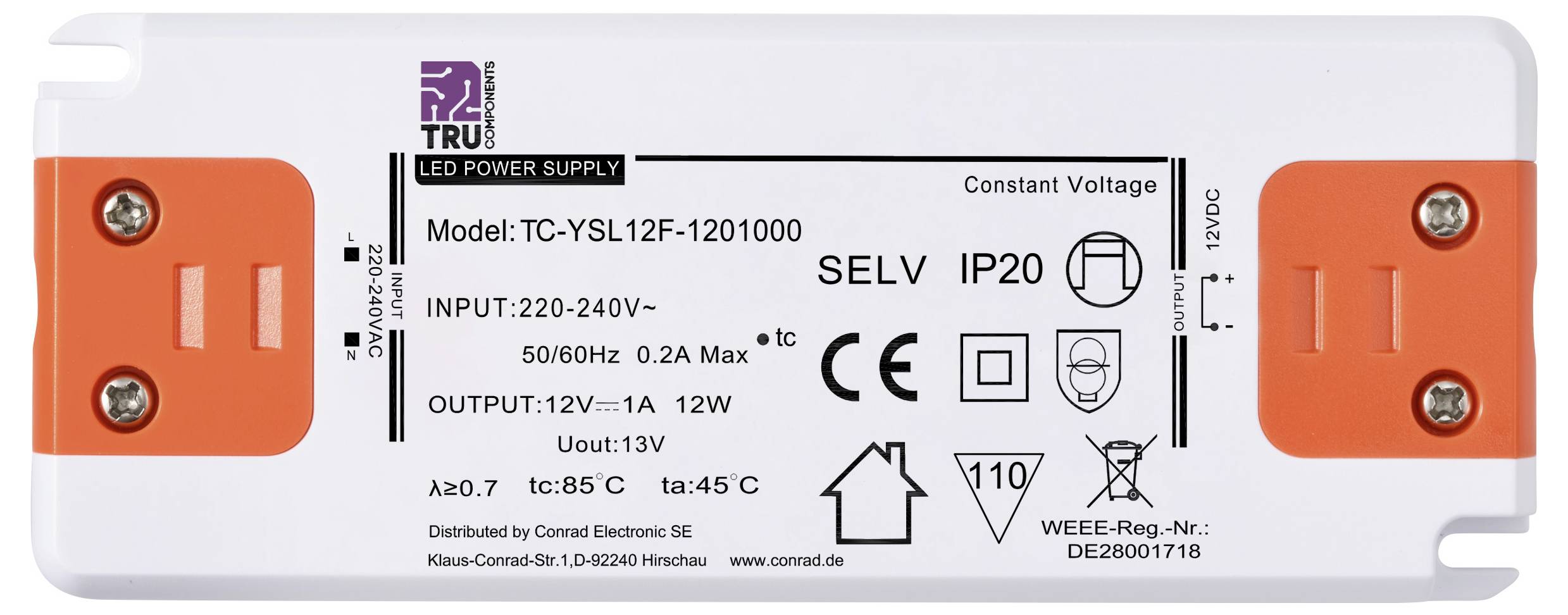 Nápis na LED napájecím zdroji: Model TC-YSL12F-1201000, Vstup 220-240V, Výstup 12V–1A, IP20. Symboly: CE, RoHS, WEEE.