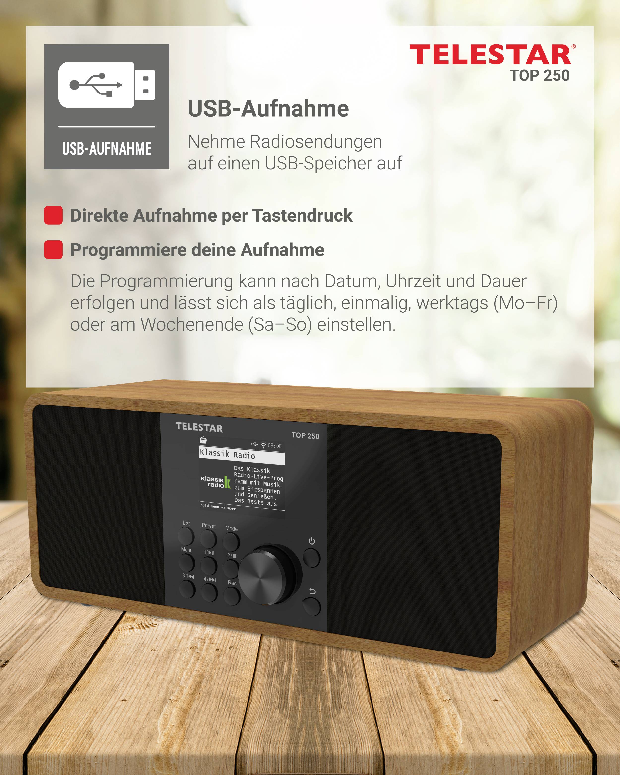 Dřevěné rádio s digitálním displejem a tlačítky. Texty vysvětlují funkce: 'USB nahrávání', přímé nahrávání jediným stisknutím tlačítka a programovatelné možnosti. Logo říká 'TELESTAR TOP 250'.