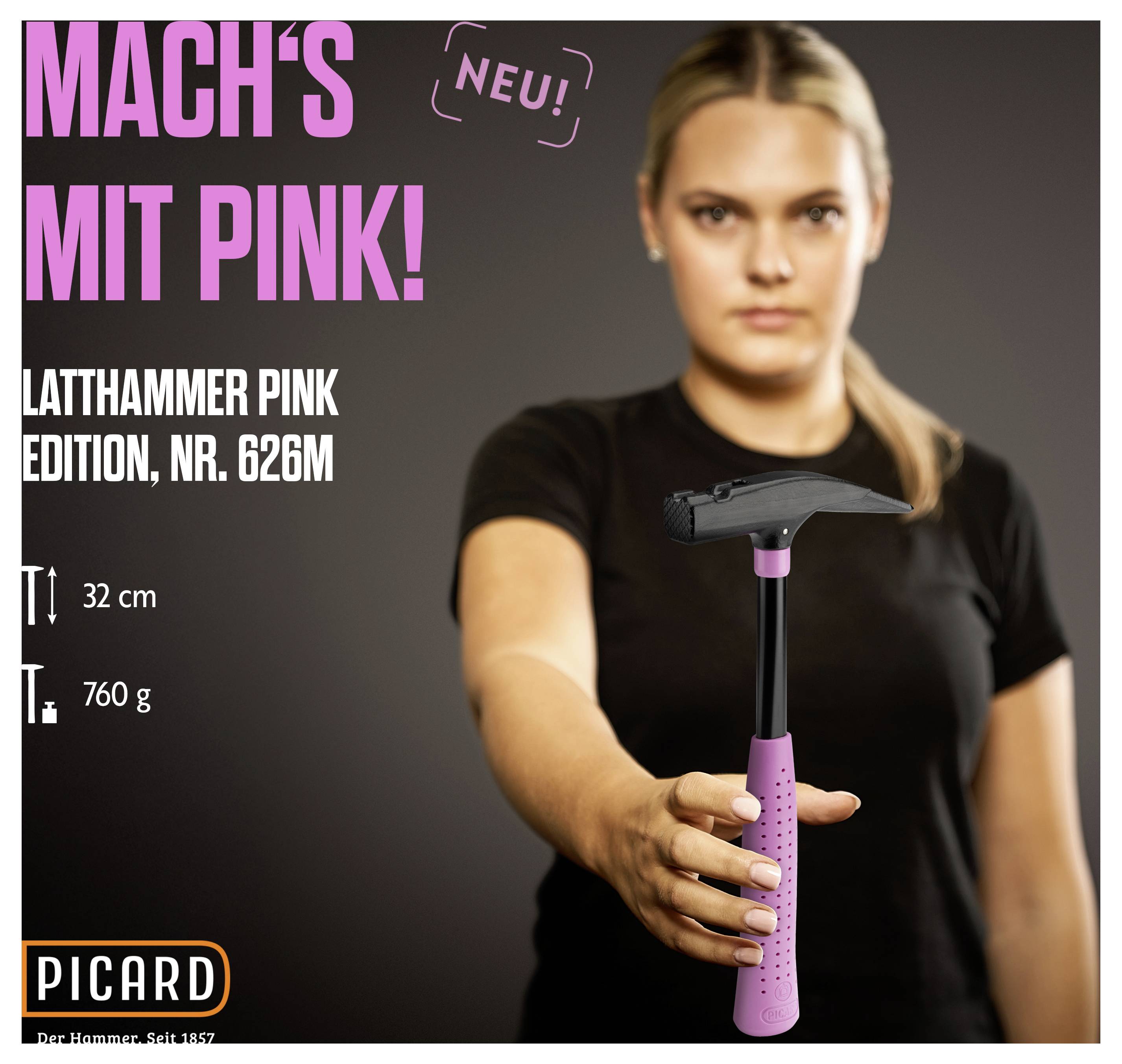Žena drží růžový latový kladivo, text: 'Udělej to s růžovou! Latové kladivo Pink Edition, č. 626M. Délka: 32 cm, Hmotnost: 760 g'.