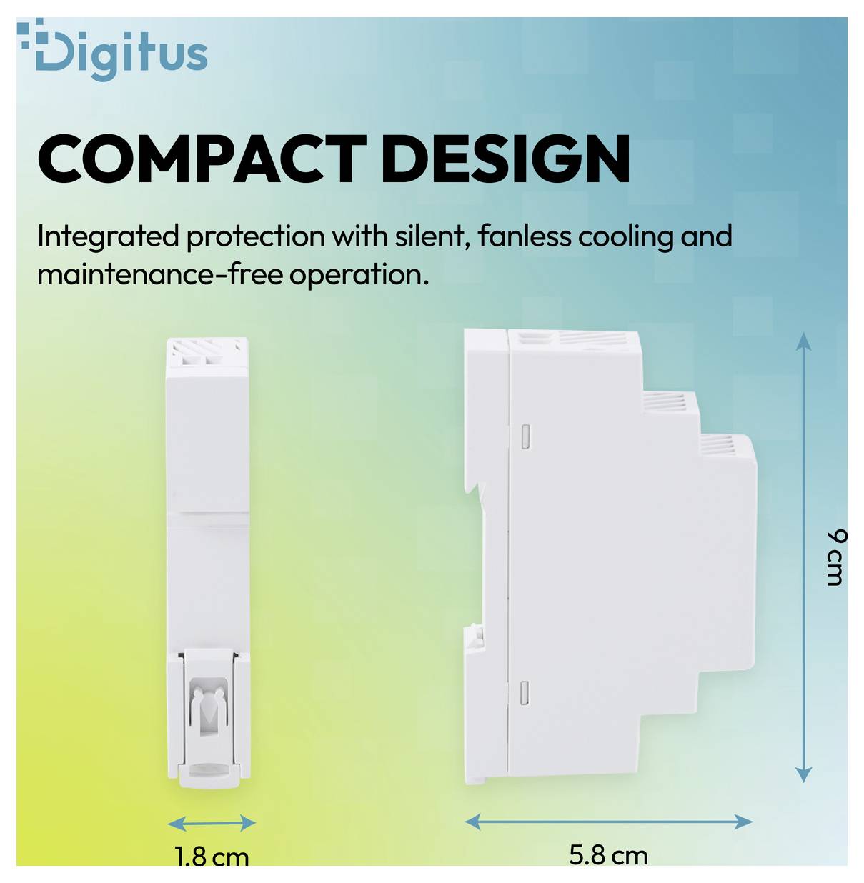Digitus kompaktní design grafika znázorňující štíhlé bílé zařízení o rozměrech 5,8 cm na šířku a 9 cm na výšku, zdůrazňující tiché, bezventilátorové, bezúdržbové ochrany.