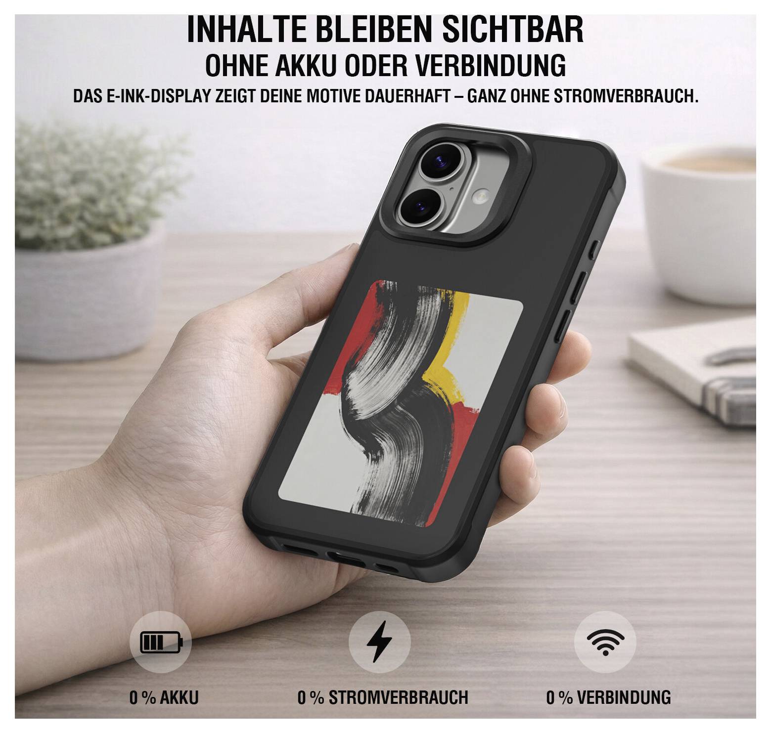 Ruka drží pouzdro na smartphone s e-ink displejem zobrazujícím umělecké dílo; německý text říká, že obrázky zůstávají viditelné bez baterie, napájení nebo připojení.