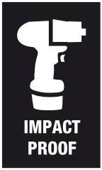 Symbol nástroje na černém pozadí s textem 'IMPACT PROOF', který signalizuje nárazuvzdornost.